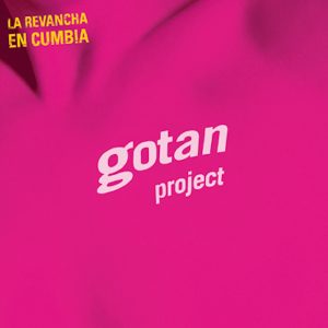GOTAN PROJECT - LA REVANCHA EN CUMBIE (CD)