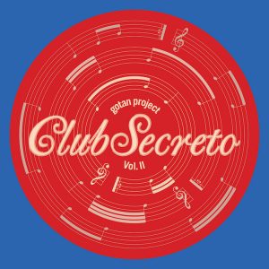 GOTAN PROJECT - Club Secreto Vol.. II
